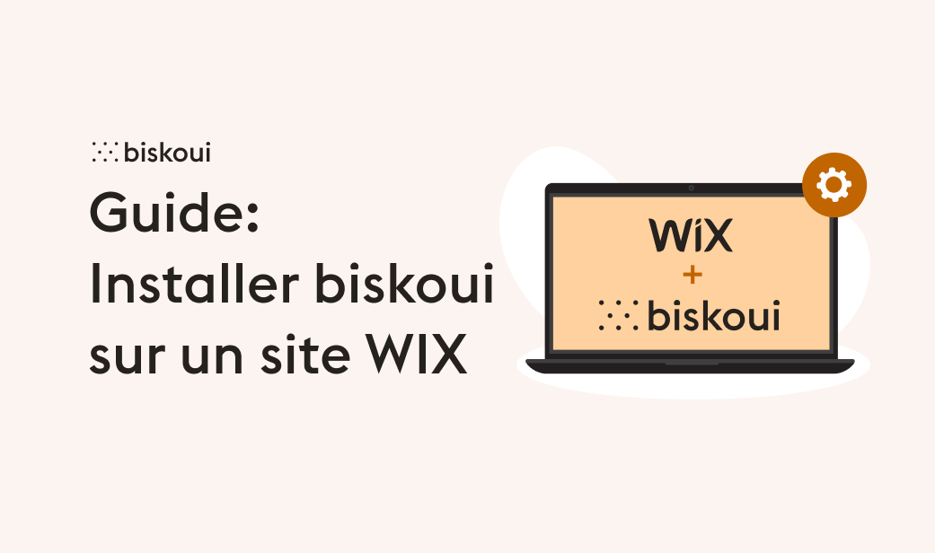 Guide: Installing our biskoui CMP on Wix CMS